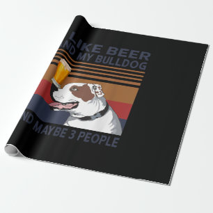 Papel De Presente Eu Gosto De Cerveja E Meu Bulldog E Talvez 3 Pesso