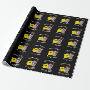 Papel De Presente Eu Sei Que É Brega Mas Eu Me Sinto Ótimo Fundo Esc