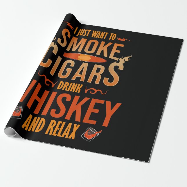 Papel De Presente Eu Só Quero Fumar Cigarros Bebem Whiskey Relax (Desenrolado)