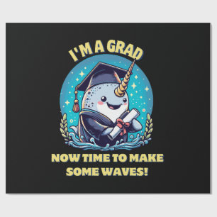 Papel De Presente Eu sou um graduado de narval! Agora é hora de faze