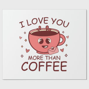 Papel De Presente Eu Te Amo Mais Que Café