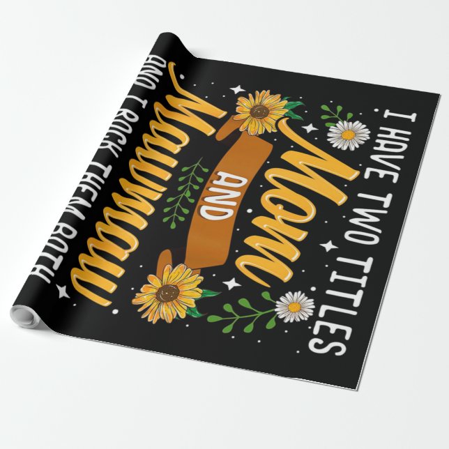 Papel De Presente Eu Tenho Dois Títulos De Presente Mamãe, Presente  (Desenrolado)