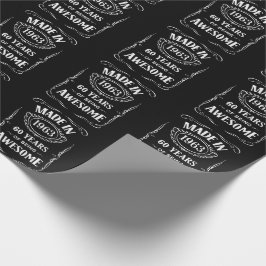 Papel De Presente Feito em 1963, 60 anos sendo incrível no dia 2023
