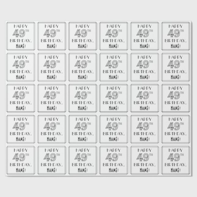 Papel De Presente FELIZ 49.O ANIVERSÁRIO; Estilo de Deco de Arte; No (Aberto)