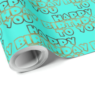 Papel De Presente Feliz aniversário para você Tipografia Turquesa Do