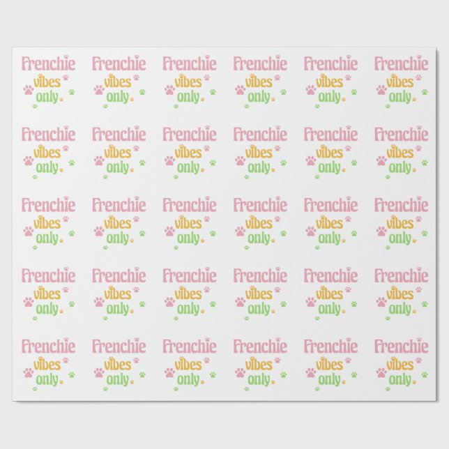 Papel De Presente Frenchie Vibes apenas (Aberto)