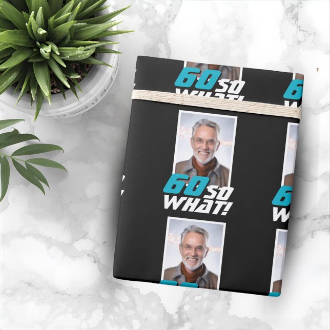 Papel De Presente Funny 60 so what Quote Photo 60th Birthday (Criador carregado)