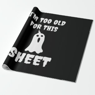 Papel De Presente Halloween Eu Sou Muito Velho Para Este Aniversário
