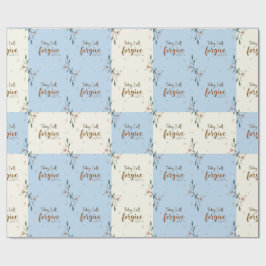 Papel De Presente Hoje, perdoarei como Cristo me perdoa.