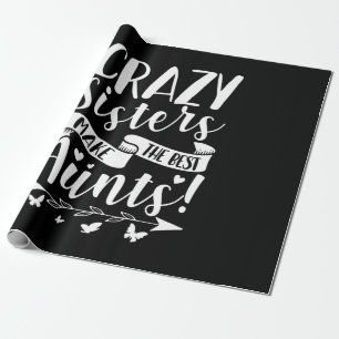 Papel De Presente Irmãs Loucas Fazem As Melhores Tias