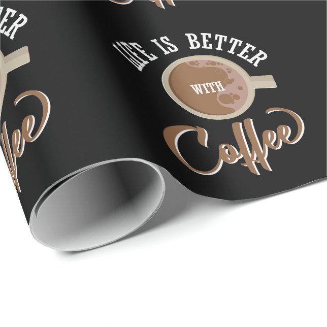 Papel De Presente Kaffee Spruch / Life is Better with Coffee (Ponta do rolo)