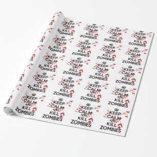 Papel De Presente Keep Calm and Kill Zombies