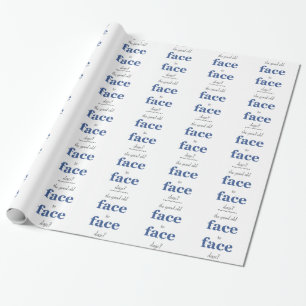 Papel De Presente Lembre-se do bom velho rosto para frente dias