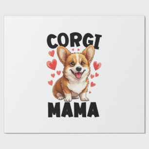 Papel De Presente Mãe Corgi - Mama Corgi Fofa
