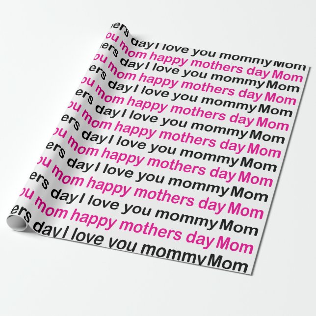Papel De Presente Mãe Eu Te Amo Feliz Dia Das Mães (Desenrolado)