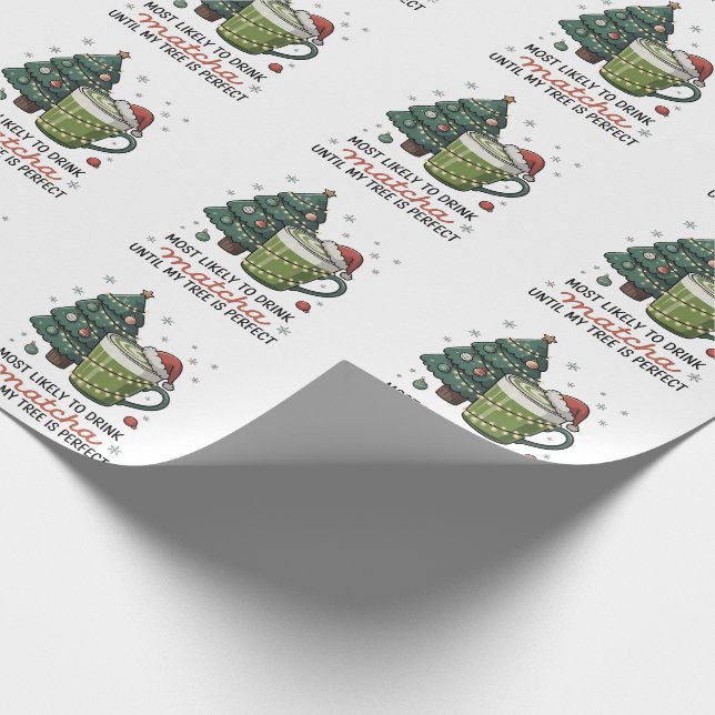 Papel De Presente Mais Provável De Beber Matcha Até Minha Árvore Per (Ponta)