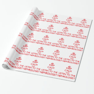 Papel De Presente Mantenha a calma e escute o Nephrologist