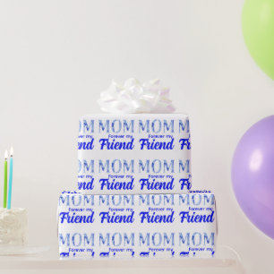 Papel De Presente Moderno Dia das Mães Elegante Amigo para Sempre