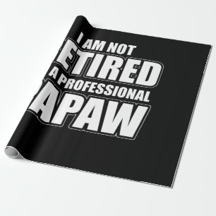 Papel De Presente Não estou aposentado, sou um palácio profissional