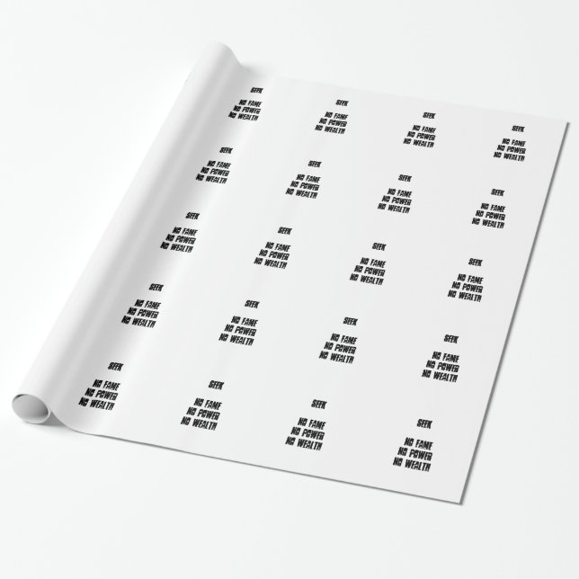Papel De Presente NÃO PROCURE nenhuma fama nenhum poder nenhum (Desenrolado)