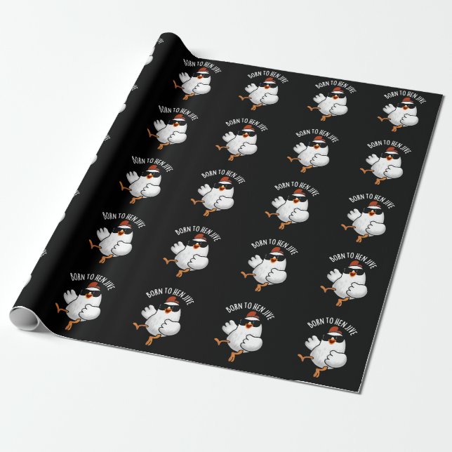 Papel De Presente Nascer Para Hen Jive Funny Chicken Pun Dark BG (Desenrolado)