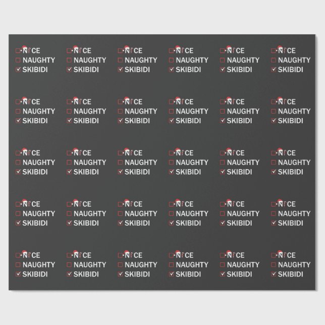 Papel De Presente Nice Naughty Skibidi Funny Christmas Gen Alpha  (Aberto)