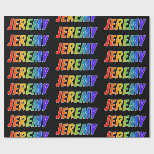 Papel De Presente Nome "JEREMY" em Arco-Íris; Divertido & Colorido