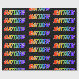 Papel De Presente Nome "MATTHEW" em Arco-Íris; Divertido & Colorido