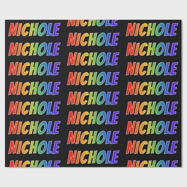 Papel De Presente Nome Nichole "NICHOLE" em Arco-Íris; Divertido & C (Aberto)
