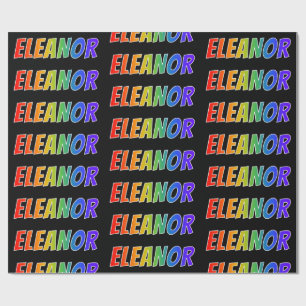 Papel De Presente Nome próprio do arco-íris "ELEANOR"; Divertido e