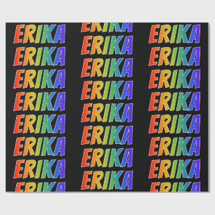 Papel De Presente Nome próprio do arco-íris "ERIKA"; Divertido e c