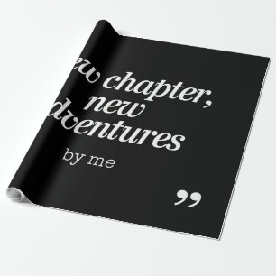 Papel De Presente Novo capítulo, Design de novas aventuras por mim