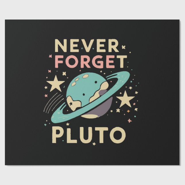 Papel De Presente Nunca Esqueça a Ciência Espacial de Plutão (Aberto)