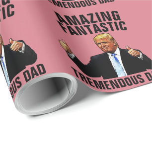 PAPEL DE PRESENTE PAPEL DE ENVOLVIMENTO TREMENDO DONALD TRUMP DO PAI