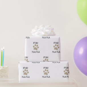 Papel De Presente Para a Mamãe Peluda, Dia das Mães e Aniversário de