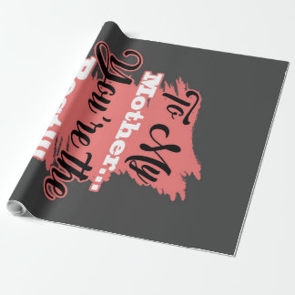 Papel De Presente Para minha mãe você é o melhor | Presentes Para A