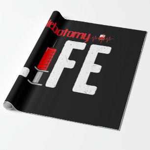 Papel De Presente Phlebotomy Life Say - Phlebotomy Technician