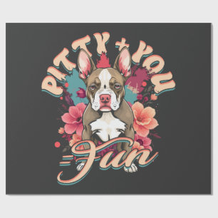 Papel De Presente Pitbull Pitbulls Pitty + Você = Diversão