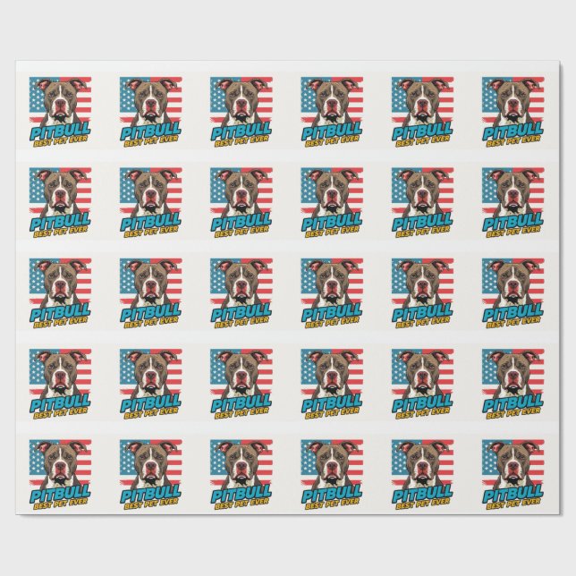 Papel De Presente Pitt Bulls Are The Best Pet Ever (Aberto)