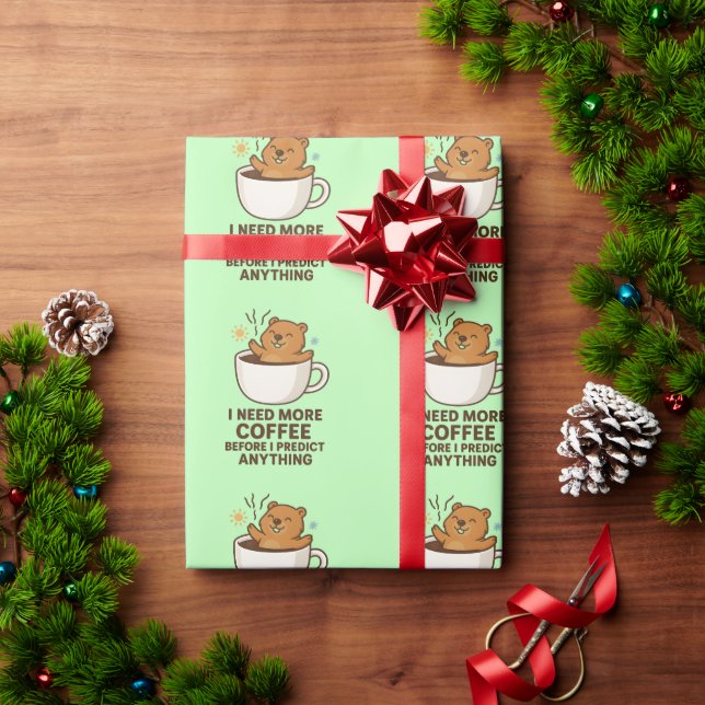 Papel De Presente Precisa de Café Antes de Prever Qualquer Dia da Ma (Presente de Natal)