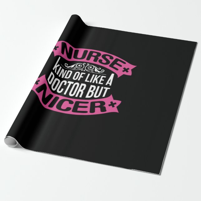 Papel De Presente Presente de Enfermeira | Enfermeiro Como Um Médico (Desenrolado)