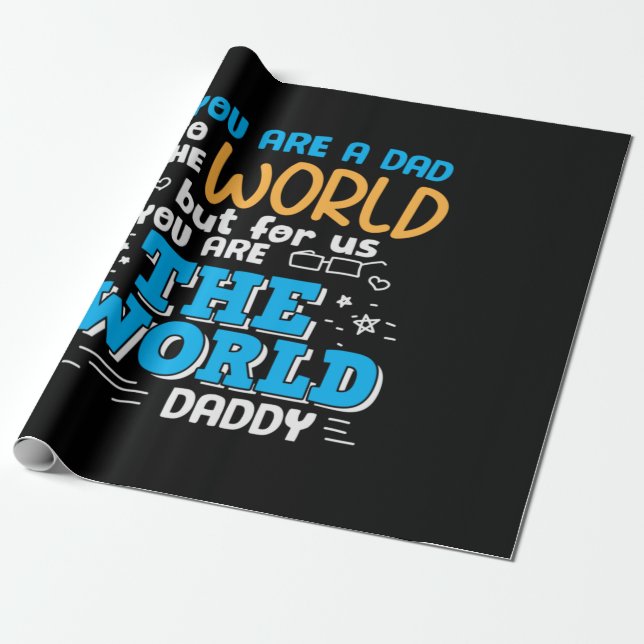 Papel De Presente Presente Papai Você É O Mundo Papai (Desenrolado)