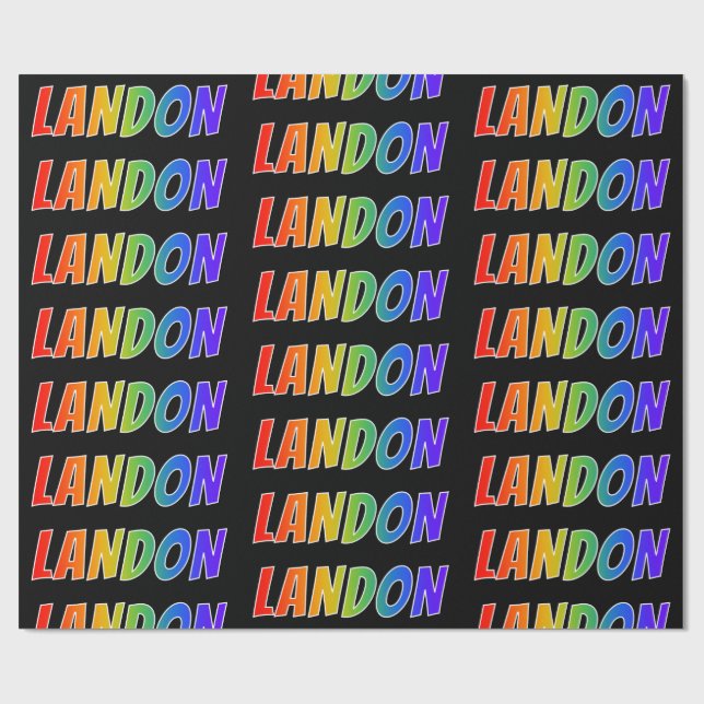 Papel De Presente Primeiro Nome Arco-íris "LANDON"; Divertido & Colo (Aberto)