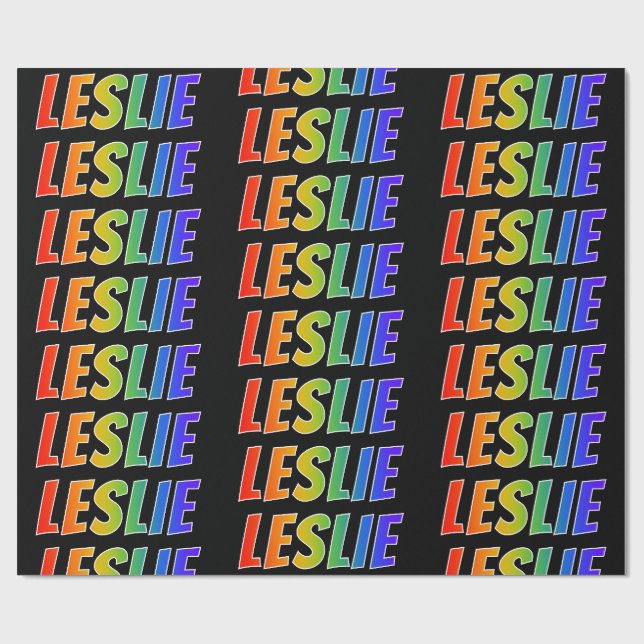 Papel De Presente Primeiro nome Arco-íris "LESLIE"; Divertido e Colo (Aberto)