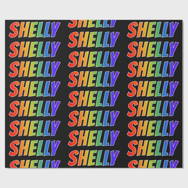 Papel De Presente Primeiro Nome Arco-Íris "SHELLY"; Divertido & Colo (Aberto)
