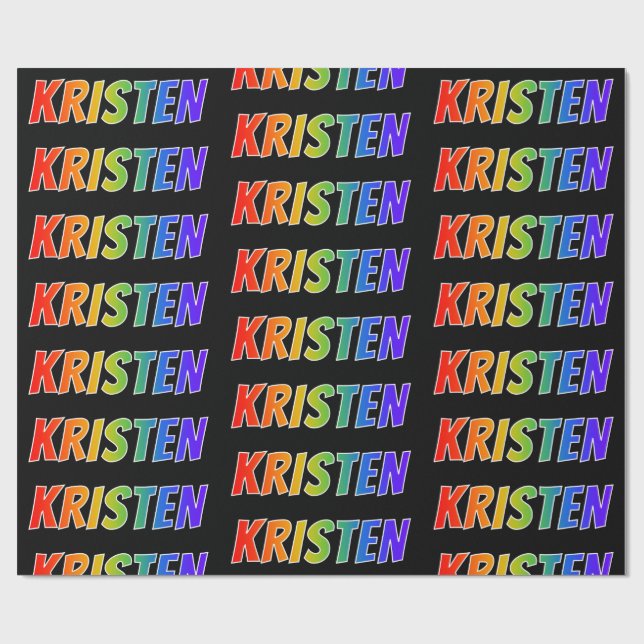 Papel De Presente Primeiro nome "KRISTEN" em Arco-íris; Divertido e  (Aberto)