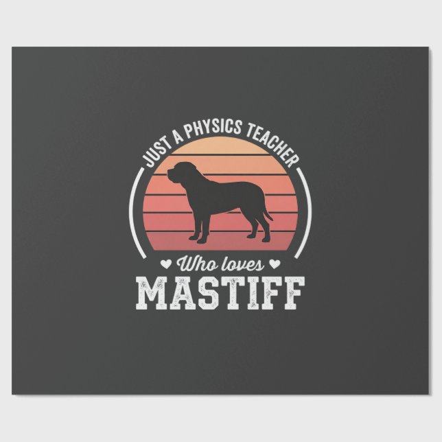 Papel De Presente Professor de Física Amante de Cães Mastiff (Aberto)