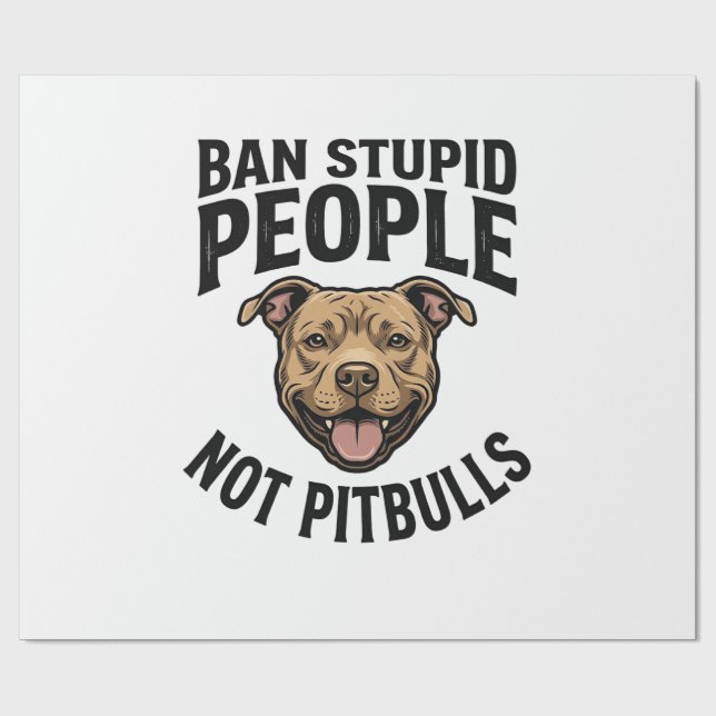 Papel De Presente Proibir Pessoas Estúpidas Não Pitbulls Design Vint (Aberto)