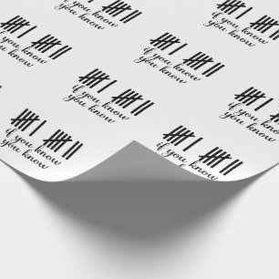 Papel De Presente Se Você Sabe, Você Sabe Seis Sete 6 7 Matemática