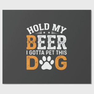 Papel De Presente Segure Minha Cerveja Amante de Cachorro